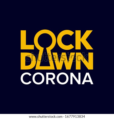 Typographic vector illustration of a city or region's lock down to virus transmission. Suitable for campaigns to combat epidemics of infectious diseases and dangerous viruses. Corona virus campaign