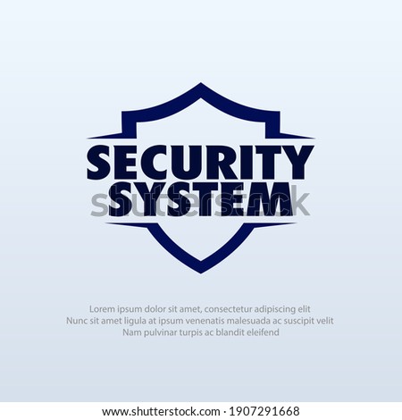 Vector illustration of a shield with the words Security System. Suitable for insurance companies, Security Service, and safety anti virus product. Security logo template.