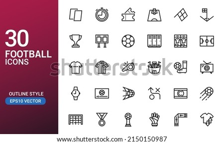 Football game icon set in outlined style. Suitable for football channel vector illustration, sport and world soccer competition website.