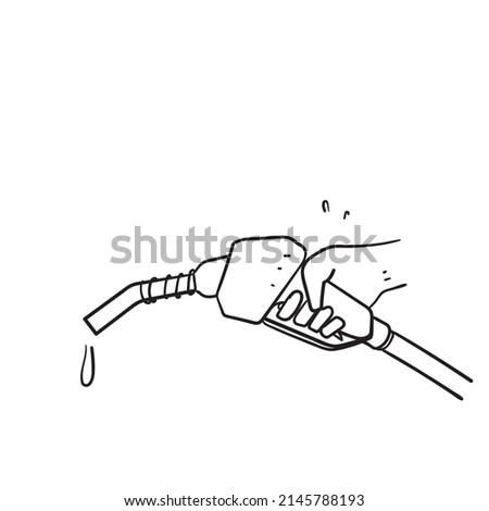 hand drawn doodle hand holding fuel pump gasoline nozzle illustration vector isolated
