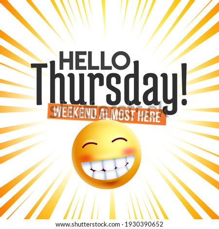Hello Thursday! Weekend Almost Here text 商業照片 © 