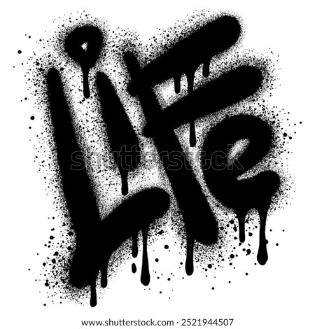 Similar – Image, Stock Photo life Life Graffiti