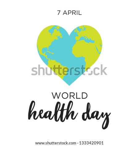 Poster for 7 April, World Health Day. The Earth in shape of heart. Globe as a concept for World Health Day. Healthy planet. Vector illustration.