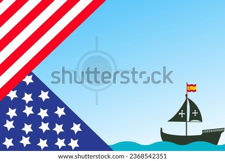 Columbus Day Copy Space Background with Sailing ship sailboat. Christopher Columbus National USA Holiday banner with American Flag, sea waves, Steer Wheel and compass. Discovery of America Spain theme