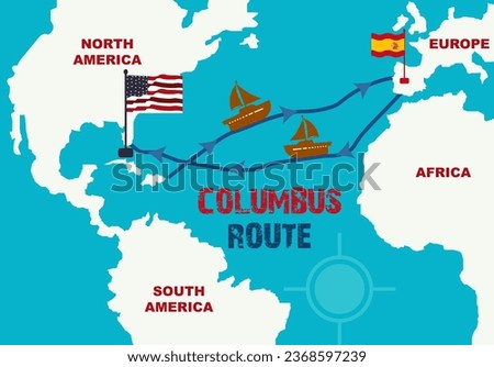 Columbus Routes Map from Europe to America. World Map With Columbus Route Sailing ship. Columbus Day Infographic Discovery of America. Spain to America sailboat voyages of Christopher Columbus. Flag.