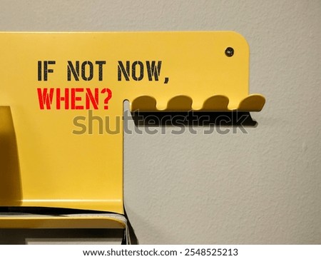 Similar – Image, Stock Photo What else? | Written Sign