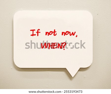 Similar – Image, Stock Photo What else? | Written Sign