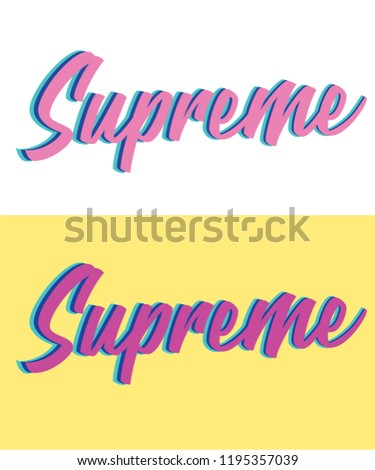 SUPREME,Slogan graphic for t-shirt,vector