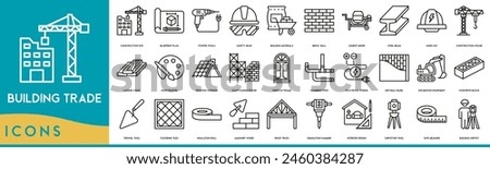 Building Trade icon line. Construction Site, Blueprint Plan, Power Tools, Safety Gear, Building Materials, Brick Wall, Cement Mixer, Steel Beam, Hard Hat icon set