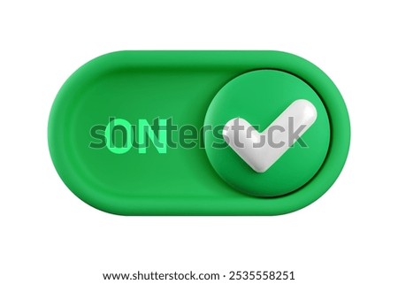 Vector cartoon 3d turn on switch button. Cute realistic 3d green toggle switch slider with shiny yes checkmark icon and text ON. Setting toggle design element for mobile app interface, web.