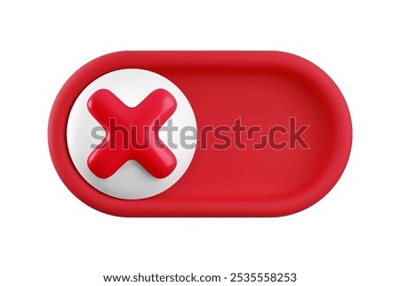 Vector cartoon 3d turn off switch button. Minimal realistic 3d red toggle switch slider with red cross icon. Setting toggle design element, block sign, off tumbler for mobile app interface, web.