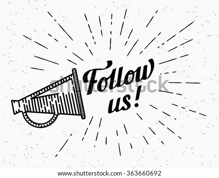 Follow us vintage banner for social networks. Flat vector illustration of retro advertising  megaphone with handwritten lettering follow us and starburst in hipster style. Transparent megaphone icon