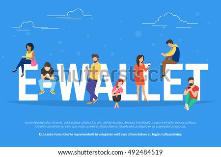 E-wallet concept illustration of young people using mobile gadgets such as tablet pc and smartphone for online purchasing via ewallet technology. Flat design of guys and women near big letters