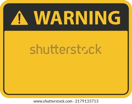 warning bord. Design and supply warning and caution signage boards including mandatory signs, notice signs, and prohibition signage.