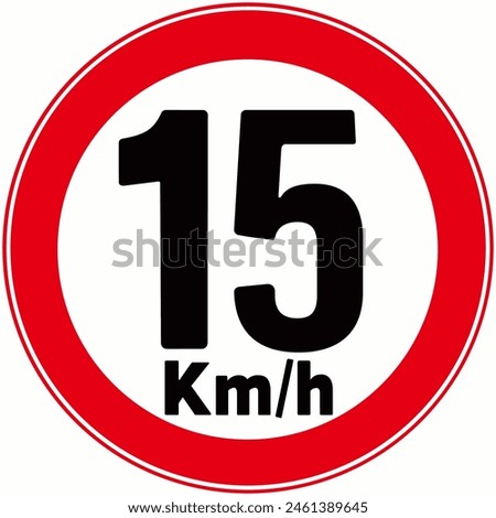 Similar – Image, Stock Photo Traffic sign: Permitted maximum speed 50 km/h