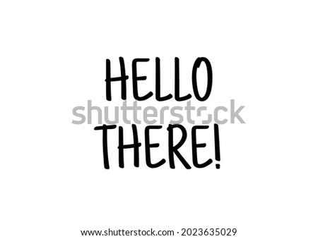 Similar – Image, Stock Photo hallochen