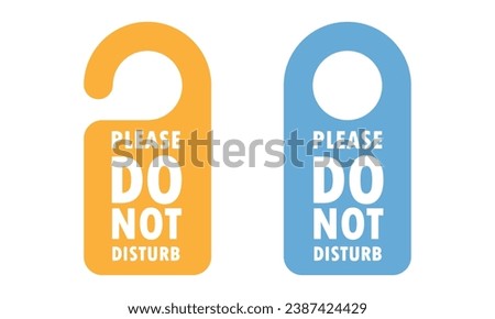 please do not disturb door hanger with the inscription do not disturb