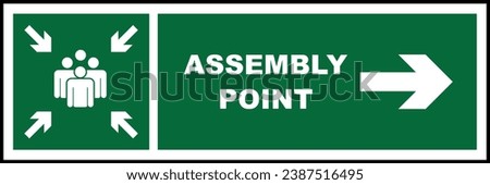 Emergency evacuation assembly point sign with right direction arrow, gathering point signboard, vector illustration.