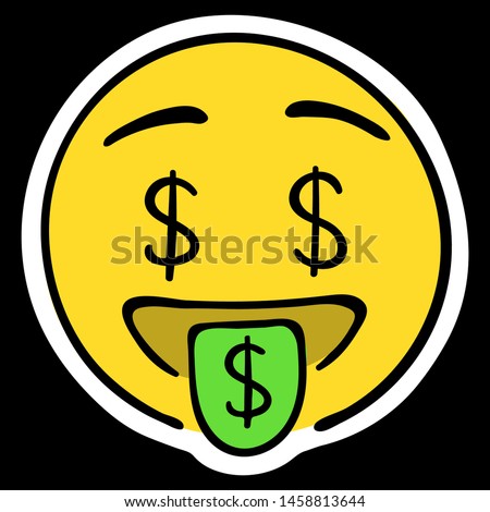  Money-Mouth Face. A yellow face with raised eyebrows, dollar signs for eyes, and an open smile sticking out a tongue styled after a green, dollar banknote