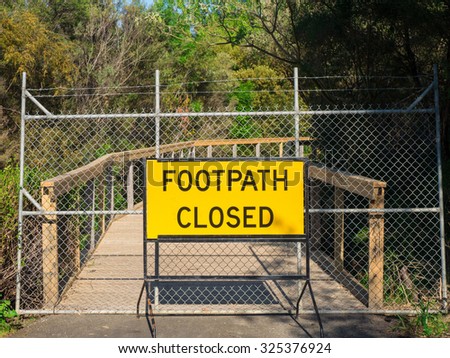 Footpath closed in a suburban park in Nunawading, an eastern suburb of Melbourne, Australia.