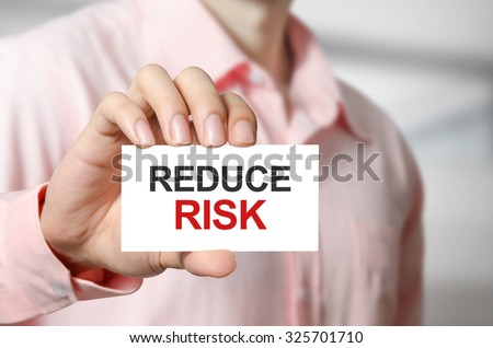 Reduce Risk text on the card in hand man.