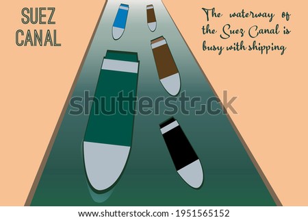 The waterway of the Suez Canal is busy with shipping.  Vector illustration of congestion in suez canal by container cargo ship