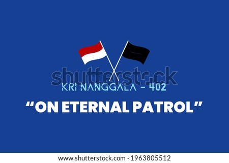 The missing and sub sunk Indonesian submarine KRI Nanggala 402. On eternal patrol. Indonesia national flag and black flag for a day of mourning. 