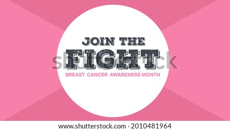 Composition of pink join the fight text on pink background. breast cancer positive awareness campaign concept digitally generated image.