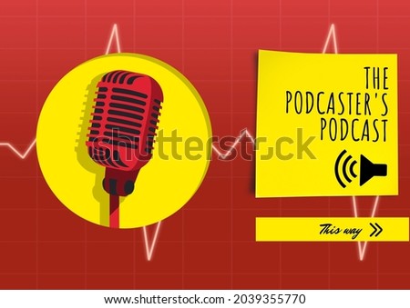 Composition of podcast text with speaker symbol and retro red microphone over yellow shapes on red. podcast promotional communication concept digitally generated image.
