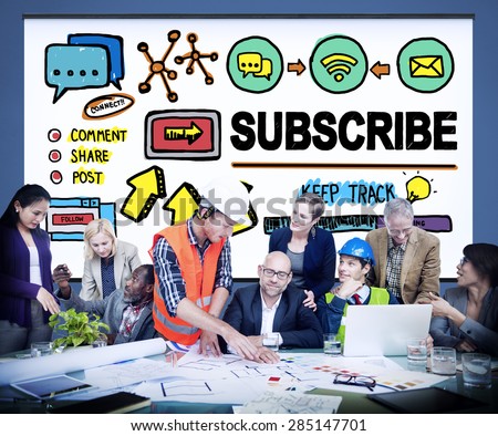 Subscribe Follow Registration Support Media Concept