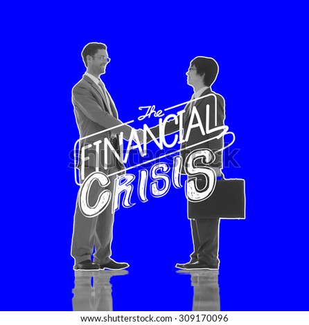 Financial Crisis Risk Economics Recession Concept