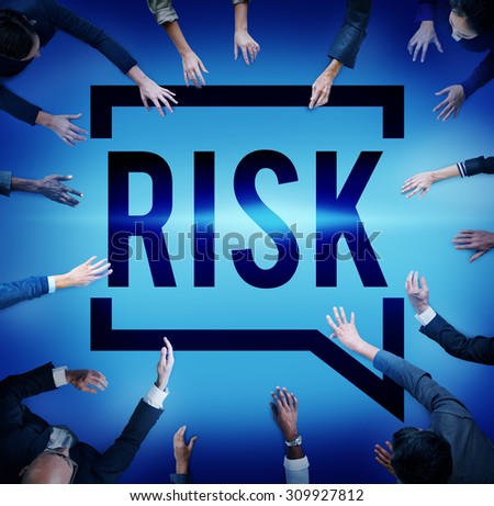 Risk Dangerous Hazard Gamble Unsure Concept