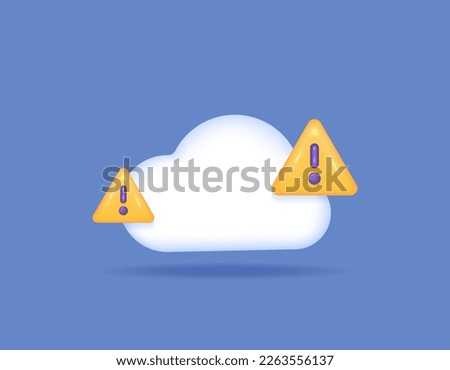 warnings or notifications. the concept of cloud storage, cloud server, and cloud database error. danger sign. 3D icon or symbol. 3D and realistic concept design. vector elements