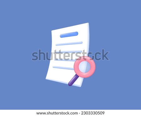 Analysis of documents or files. investigation, search, scan, assessment, review. assignments and exams. a piece of paper and a magnifying glass. symbols or icons. 3D concept design and realistic