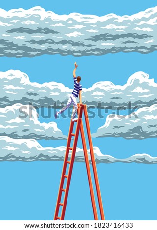 Vector illustration of a man climbing a very high ladder, reaching for a cloud with his hand. In the background is a blue sky full of clouds.