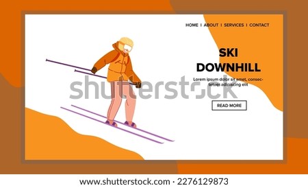 ski downhill vector. skier snow, action extreme, fun mountain, sport winter, cool cold ski downhill web flat cartoon illustration