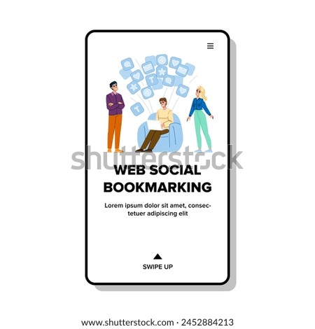 save web social bookmarking vector. community organize, discover content, internet site save web social bookmarking web flat cartoon illustration