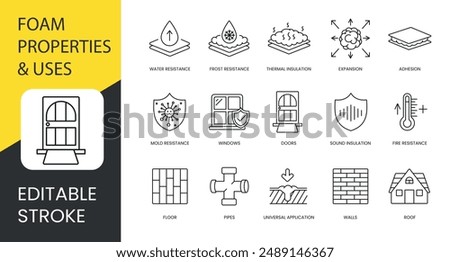 Polyurethane foam properties and places of application, vector line icon set with editable stroke, Adhesion and Water and Frost resistance, Doors and Sound insulation, Roof and Windows