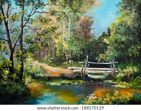 oil painting on canvas - bridge in the forest