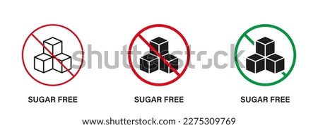 Sugar Free Silhouette and Line Icon Set. Food No Added Sugar with Stop Sign. Glucose Forbidden Symbol. Zero Glucose Guarantee Logo. No Sugar for Diabetic Product Label. Isolated Vector Illustration.