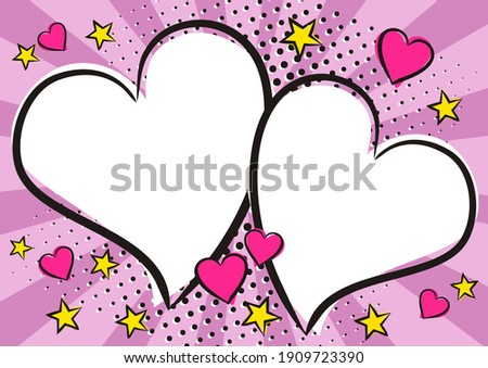 Love Pop art Bright comic double heart frame with stars. White box for text in the shape of a heart. Template for congratulations, Valentines day or wedding  photo album. Vector illustration