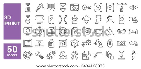 Set of 50 line icons related to 3d print, modelling, 3D scanner, additive manufacturing, prototyping, Editable stroke. Vector illustration