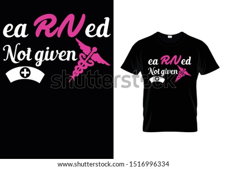 Ea RN Rd Not Given - Awesome Nurse typography t-shirt design Stock fotó © 