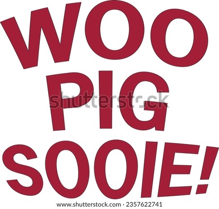 Woo Pig Sooie, Hogs, Hog Call, Arkansas