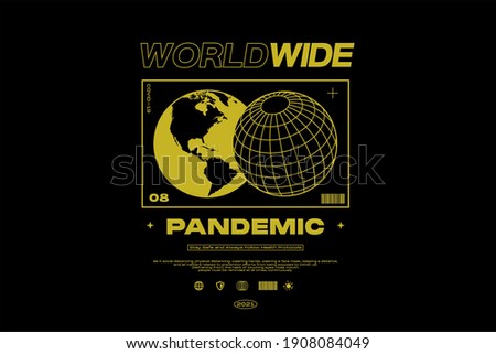 WORLDWIDE PANDEMIC Pandemic Apparel Edgy T shirts Design for Urban Street wear T shirt Design Empowering Worldwide Banner Series