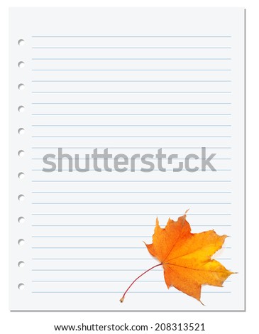 Notebook paper with autumn maple leaf on white. Back to school background
