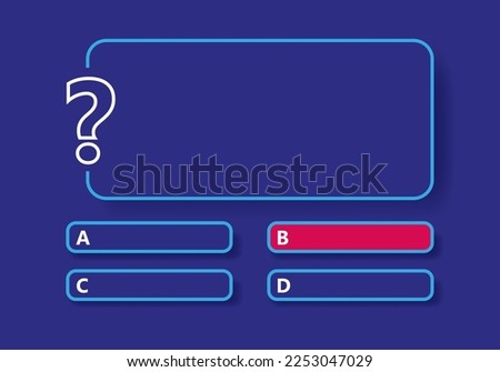 Question and answers vector template for quiz game, exam, tv show, school, examination test. Vector Illustration.