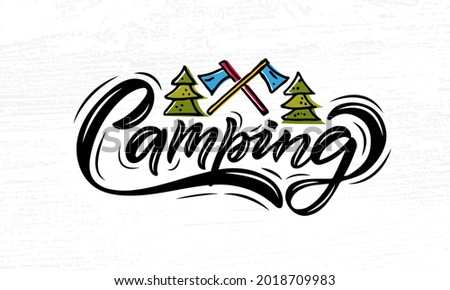 Hand sketched Camping lettering typography. Concept for hiking camp, camping, night fishing camp, summer camp. Camping 