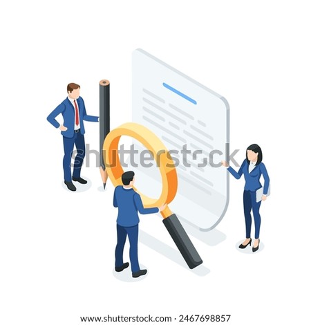 isometric vector business people with a pencil and a magnifying glass stand near a paper document, in color on a white background, study a document or contract