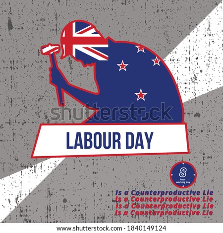 Labour Day in New Zealand. It commemorates the struggle for an 8-hour working day